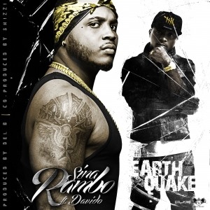 Sina Rambo - Earth Quake ft. Davido (Prod. by Del B & Shizzi)