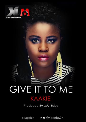 Kaakie - Give It To Me(Prod By JMJ)